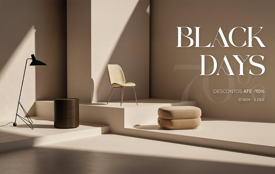 Tralhão Black Days, descontos mobiliário, peças de design, salas modernas, hall de entrada, sala de estar, sala de jantar, quarto, decoração contemporânea e mobiliário em promoção.